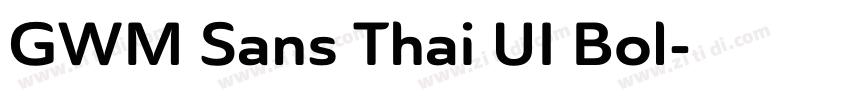 GWM Sans Thai UI Bol字体转换